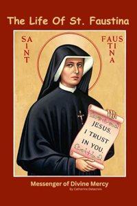 Life of St. Faustina