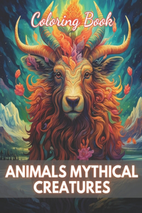Animals Mythical Creatures Coloring Book