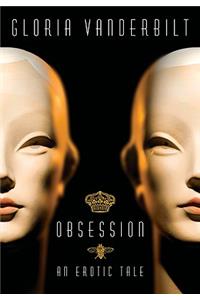 Obsession: An Erotic Tale