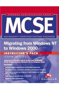 Mcse Migrating from Windows NT to Windows 2000 Instructor's Pack