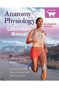 Laboratory Manual for McKinley's Anatomy & Physiology Cat Version with Phils 4.0 Access Card