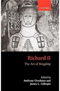 Richard II: The Art of Kingship