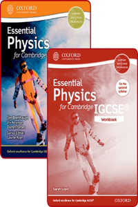 Essential Physics for Cambridge Igcserg Student Book and Workbook Pack