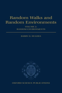 Random Walks and Random Environments: Volume 2: Random Environments