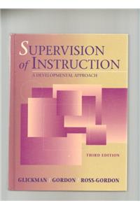 Supervision of Instruction: A Developmental Approach