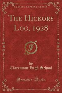 The Hickory Log, 1928 (Classic Reprint)