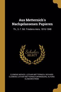 Aus Metternich's Nachgelassenen Papieren