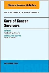 Care of Cancer Survivors, an Issue of Medical Clinics of North America: Volume 101-6