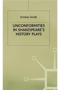 Unconformities in Shakespeare's History Plays