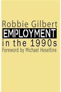 Employment in the 1990s