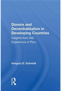 Donors and Decentralization in Developing Countries