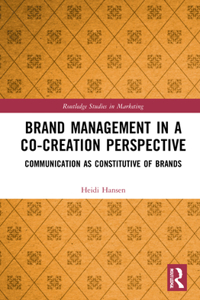 Brand Management in a Co-Creation Perspective