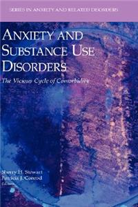 Anxiety and Substance Use Disorders