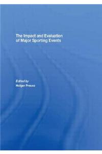 Impact and Evaluation of Major Sporting Events