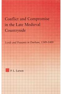 Conflict and Compromise in the Late Medieval Countryside