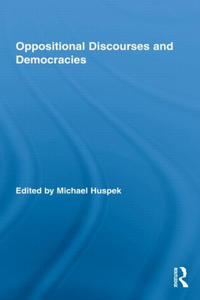 Oppositional Discourses and Democracies