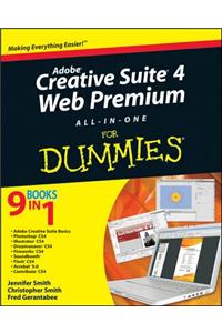 Adobe Creative Suite 4 Web Premium All-in-One For Dummies