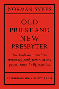 Old Priest and New Presbyter