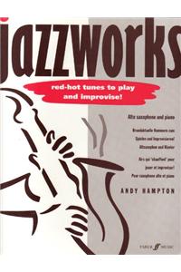 Jazzworks For Alto Saxophone