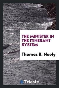 The Minister in the Itinerant System