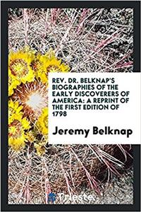 REV. DR. BELKNAP'S BIOGRAPHIES OF THE EA