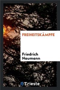 Freiheitskämpfe