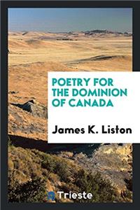 Poetry for the Dominion of Canada