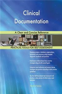 Clinical Documentation A Clear and Concise Reference