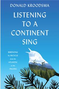 Listening to a Continent Sing
