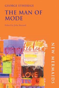 The Man of Mode (New Mermaids) Paperback â€“ 13 December 2016