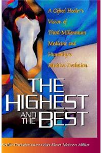 The Highest and the Best