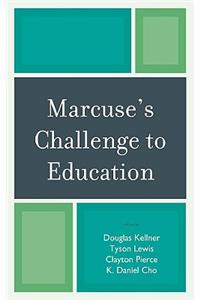 Marcuse's Challenge to Education