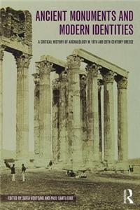 Ancient Monuments and Modern Identities