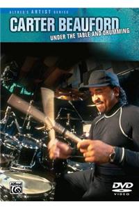 Carter Beauford -- Under the Table and Drumming