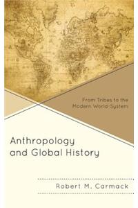 Anthropology and Global History