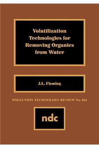 Volatilization Technologies for Removing Organics from Watervolatilization Technologies for Removing Organics from Water