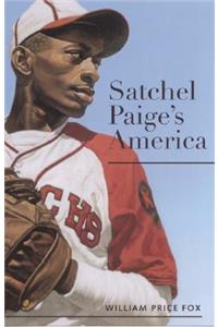 Satchel Paige's America