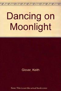 Dancing on Moonlight