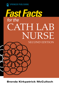 Fast Facts for the Cath Lab Nurse