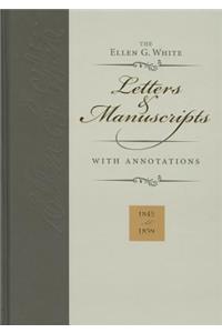 Ellen G. White Letters & Manuscripts with Annotations