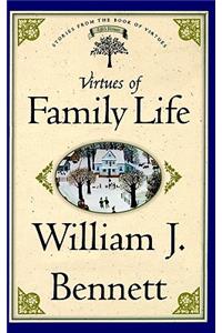 Virtues of Family Life