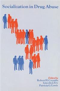 Socialization in Drug Abuse