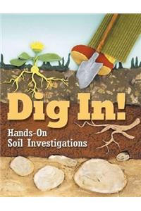 Dig In!