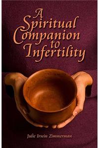 A Spiritual Companion to Infertility