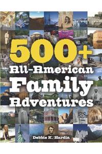 500+ All-American Family Adventures