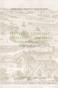 Teatros Y Comedias En Madrid: 1666-1687