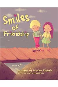 Smiles of Friendship