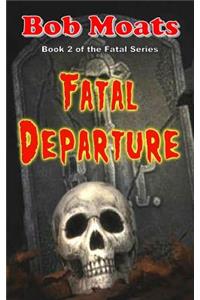 Fatal Departure
