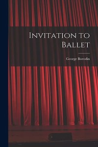 Invitation to Ballet