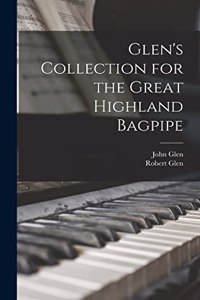 Glen's Collection for the Great Highland Bagpipe